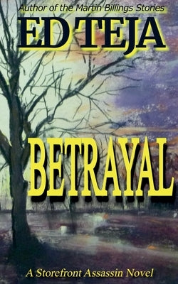 Betrayal by Teja, Ed