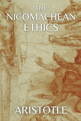 The Nicomachean Ethics (Polis & Praxis Classics) by Aristotle