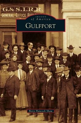 Gulfport by Shaw, Betty Hancock
