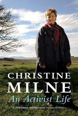 An Activist Life by Milne, Christine