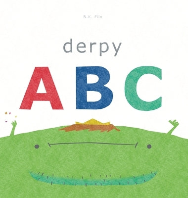 Derpy ABC by Filo, B. K.