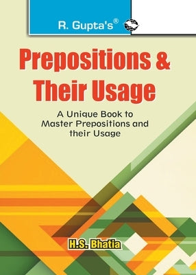 Preposition and their Usage by Bhatia, H. S.