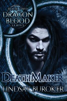 Death Maker by Buroker, Lindsay A.