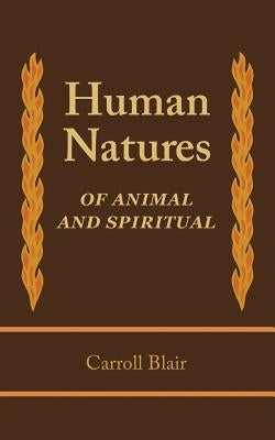 Human Natures by Blair, Carroll