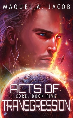 Acts of Transgression by Jacob, Maquel a.