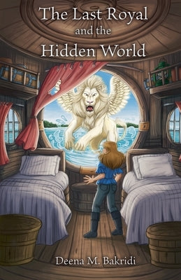 The Last Royal, and The Hidden World by Bakridi, Deena M.
