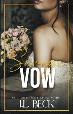 Savage Vow by Beck, J. L.