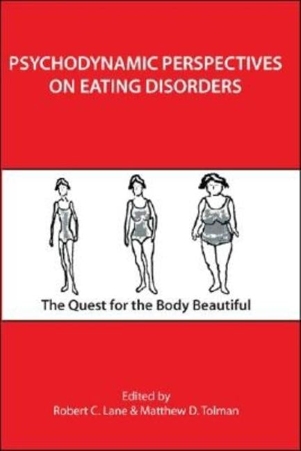 Psychodynamic Perspectives on Eating Disorders by Lane, Robert C.