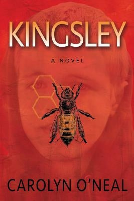 Kingsley by O'Neal, Carolyn