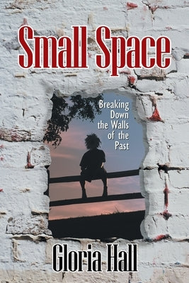 Small Space by Hall, Gloria