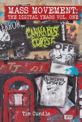 Mass Movement: The digital years, volume one by Cundle, Tim