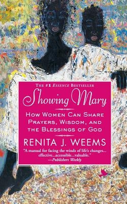 Showing Mary by Weems, Renita J.