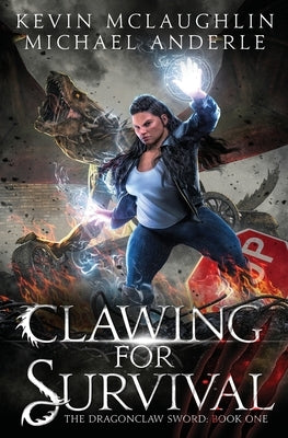 Clawing For Survival by McLaughlin, Kevin
