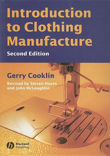 Introduction to Clothing Manufacture by Cooklin, Gerry