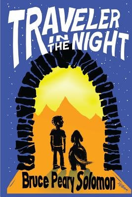 Traveler in the Night by Solomon, Bruce Peary