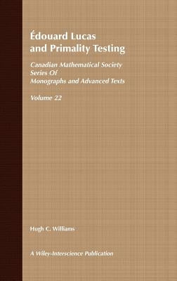 Edouard Lucas and Primality Testing by Williams, Hugh C.