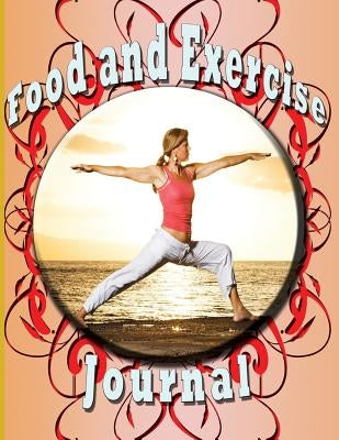 Food and Exercise Journal by Speedy Publishing LLC