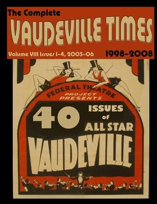 Vaudeville Times Volume VIII by McNeilly, Donald
