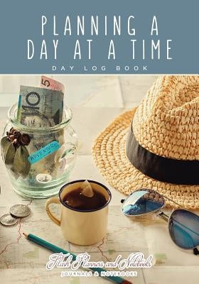Planning a Day at a Time - Day Log Book by Flash Planners and Notebooks