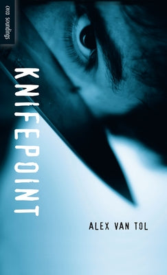 Knifepoint by Van Tol, Alex