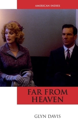 Far from Heaven by Davis, Glyn
