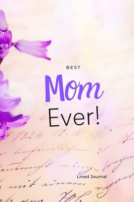 Best Mom Ever! by Paradigm, Bluemoon