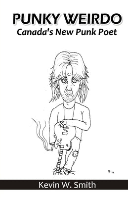 Punky Weirdo by W. Smith, Kevin