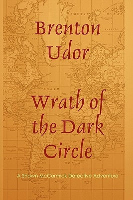 Wrath of the Dark Circle by Udor, Brenton