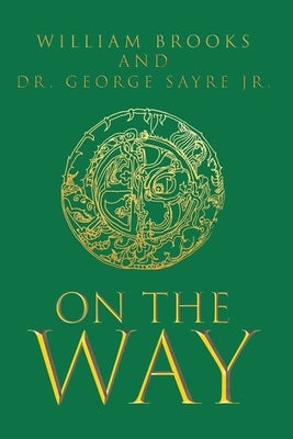On the Way by Brooks, William