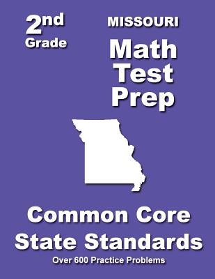 Missouri 2nd Grade Math Test Prep: Common Core State Standards by Treasures, Teachers'