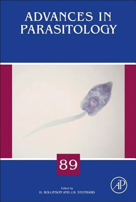 Advances in Parasitology: Volume 89 by Rollinson, David