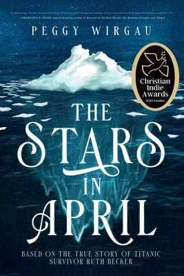 The Stars in April by Wirgau, Peggy