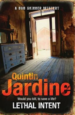Lethal Intent by Jardine, Quintin