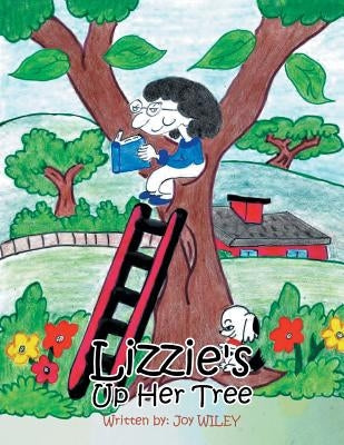 Lizzie's Up Her Tree by Wiley, Joy