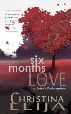 Six Months To Love: Charlottes Redemption by Croley, Cynthia R.