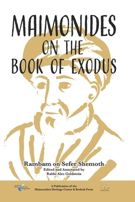 Maimonides on the Book of Exodus by Maimonides, Moses