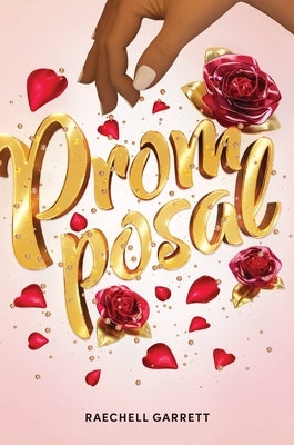 Promposal by Garrett, Raechell