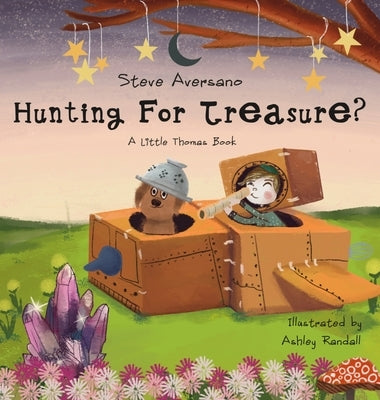 Hunting For Treasure? A Little Thomas Book by Aversano, Steve