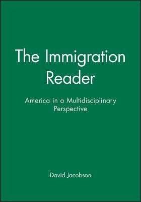 Immigration Reader by Jacobson, David