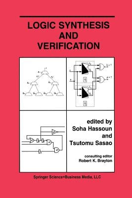 Logic Synthesis and Verification by Hassoun, Soha
