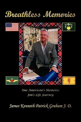 Breathless Memories by Graham, James Kenneth Patrick