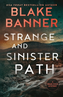Strange and Sinister Path by Banner, Blake