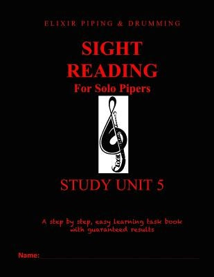 Sight Reading Programme: Study Unit 5 by Drumming, Elixir Piping and