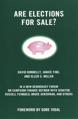 Are Elections for Sale? by Donnelly, David