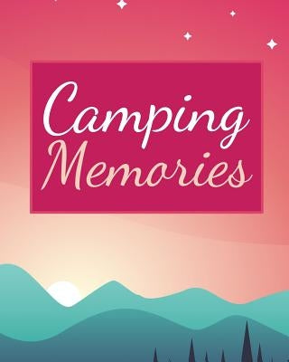 Camping Memories by Journals, Zz