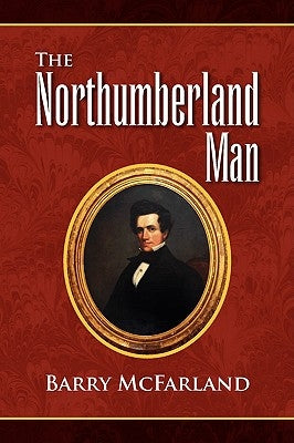 The Northumberland Man by McFarland, Barry