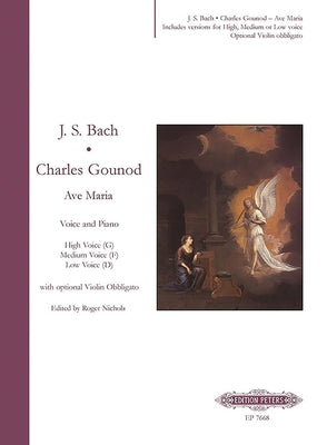 Ave Maria for Voice and Piano (Vn. Ad Lib.) (3 Keys in One -- High/Med./Low Voice): Lat/Fr/Eng by Bach, Johann Sebastian