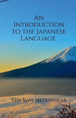 An Introduction to the Japanese Language by Ven Ravi Medhankar