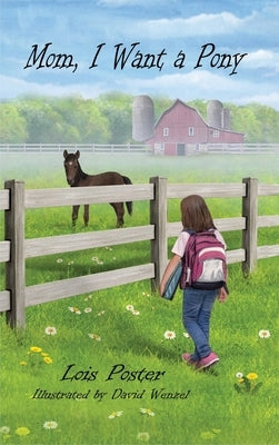 Mom, I Want a Pony by Poster, Lois