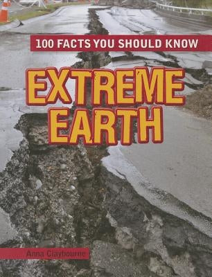 Extreme Earth by Claybourne, Anna
